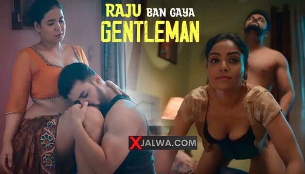 Raju Ban Gaya Gentleman Part 2 E07 2025 Hindi Hot Web Series – Ullu