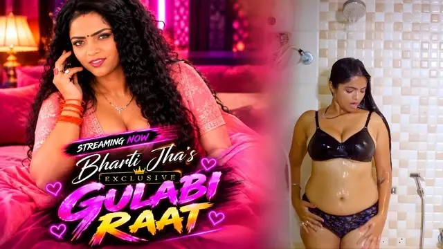 Bharti Jha Gulabi Raat Hot Hindi Web Series – Kaama
